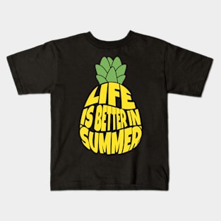 Life is Better in Summer Kids T-Shirt